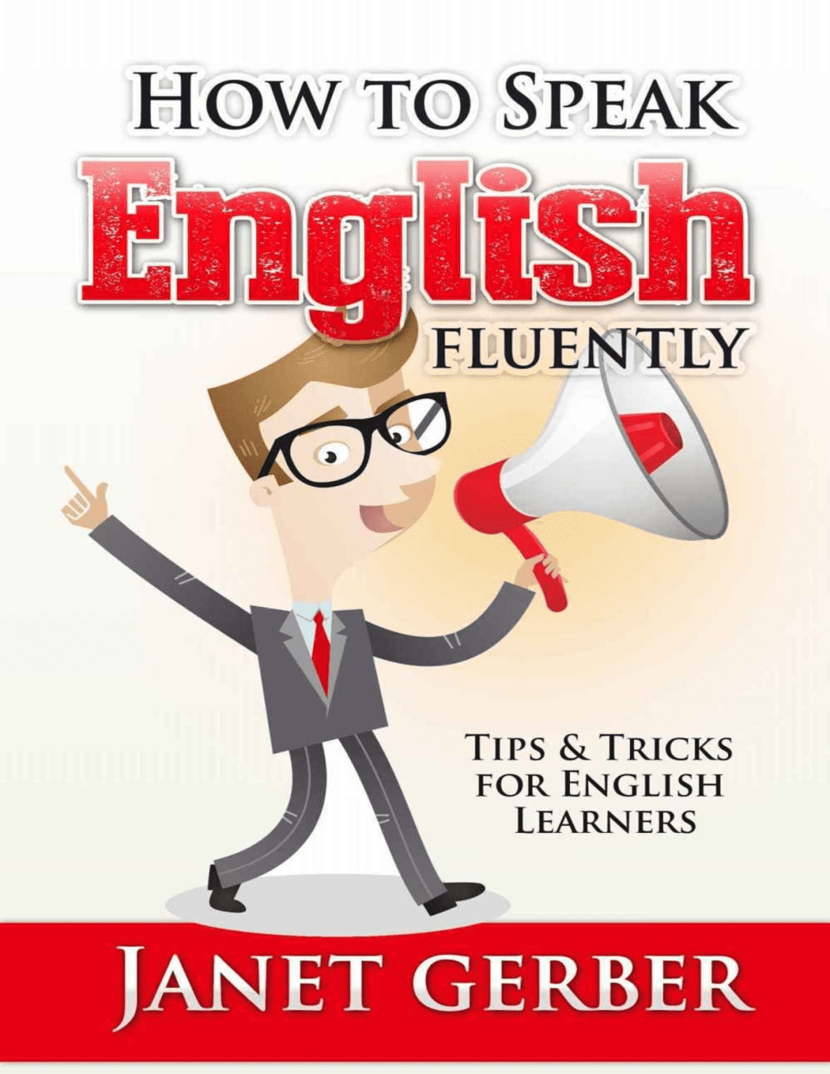 How to speak English fluently pdf How to speak English fluently pdf